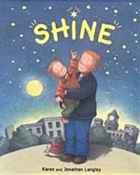 Shine! (Hardcover)