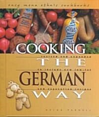 Cooking the German Way (Library, 2nd, Revised, Expanded)
