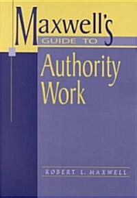 Maxwells GT Authority Work (Paperback)