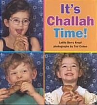 Its Challah Time! (Library Binding)
