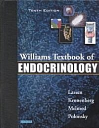 Williams Textbook of Endocrinology (Hardcover, 10th)