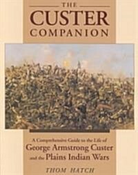 The Custer Companion (Paperback, 1st)