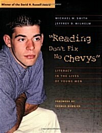 Reading Dont Fix No Chevys: Literacy in the Lives of Young Men (Paperback)