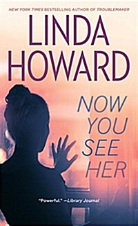 Now You See Her (Mass Market Paperback)