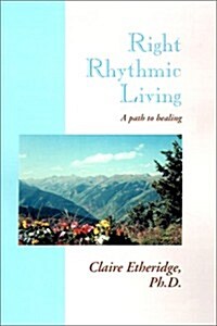 Right Rhythmic Living (Hardcover)