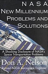 Nasa New Millennium Problems and Solutions (Hardcover)