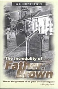 The Incredulity of Father Brown (Paperback, New ed)