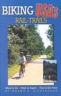 Biking Usas Rail Trails (Paperback)