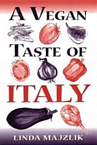 A Vegan Taste of Italy (Hardcover)