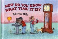 How Do You Know What Time It Is? (School & Library)