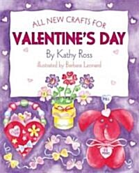 All New Crafts for Valentines Day (Paperback)