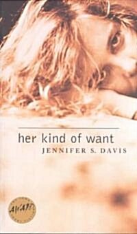 Her Kind of Want (Paperback)