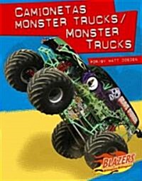Camionetas Monster Trucks/Monster Trucks (Library Binding)