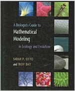 A Biologist's Guide to Mathematical Modeling in Ecology and Evolution (Hardcover)