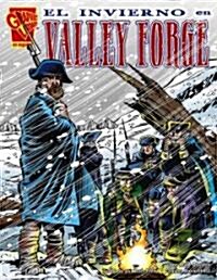 El Invierno En Valley Forge/Winter at Valley Forge (Library)