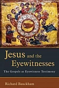 Jesus and the Eyewitnesses (Hardcover)