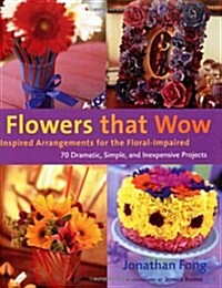 Flowers That Wow (Paperback)