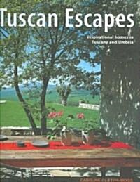 Tuscan Escapes (Hardcover)