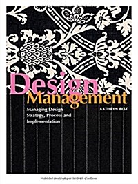 [중고] Design Management: Managing Design Strategy, Process and Implementation (Paperback)