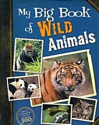 My Big Book of Wild Animals (Paperback)