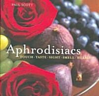 Aphrodisiacs (Hardcover)