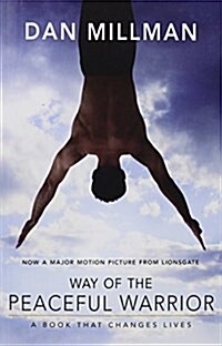 [중고] Way of the Peaceful Warrior: A Book That Changes Lives (Paperback)