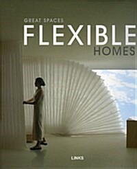 Great Spaces Flexible Homes (Hardcover)