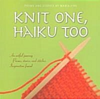 Knit One, Haiku Too (Paperback)