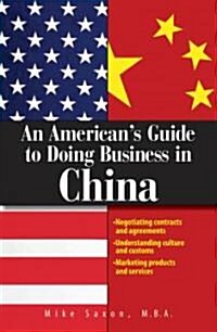 [중고] An American‘s Guide To Doing Business In China (Paperback)