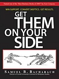 Get Them on Your Side (Paperback)