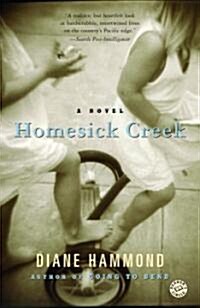 Homesick Creek (Paperback, Reprint)