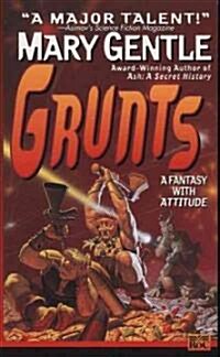 Grunts (Mass Market Paperback)
