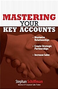 Mastering Your Key Accounts (Paperback)