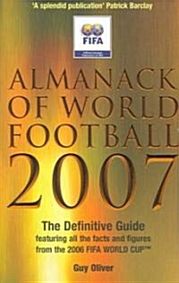 Almanack of World Football 2007 (Paperback)
