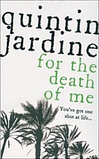 For the Death of Me (Oz Blackstone series, Book 9) : A thrilling crime novel (Paperback)