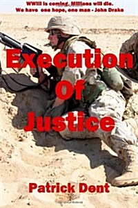 Execution of Justice (Paperback)