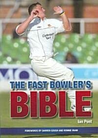 The Fast Bowlers Bible (Paperback)