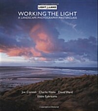 Light and Land : A Landscape Photography Masterclass (Paperback)