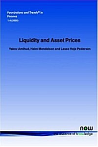 Liquidity and Asset Prices (Paperback)