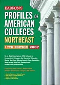 Barrons Profiles of American Colleges Northeast 2007 (Paperback, 17th)