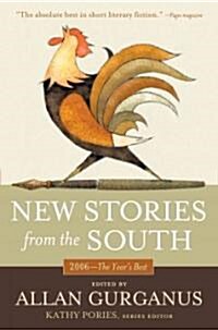New Stories from the South: The Years Best, 2006 (Paperback, 2006)