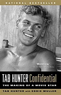 Tab Hunter Confidential: The Making of a Movie Star (Paperback)