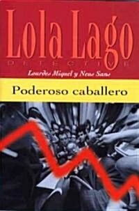 Miquel: Poderoso Caballero _p1 (Paperback)