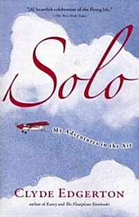 Solo: My Adventures in the Air (Paperback)