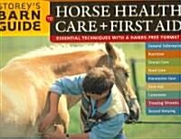Storeys Barn Guide to Horse Health Care + First Aid (Spiral)