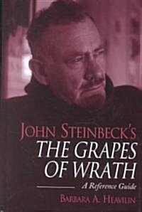John Steinbecks the Grapes of Wrath: A Reference Guide (Hardcover)