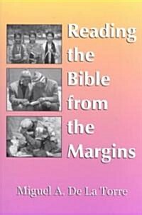 Reading the Bible from the Margins (Paperback)