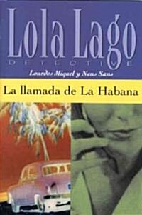 LA Llamada De LA Habana (Paperback)