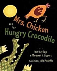 Mrs. Chicken and the Hungry Crocodile (School & Library)