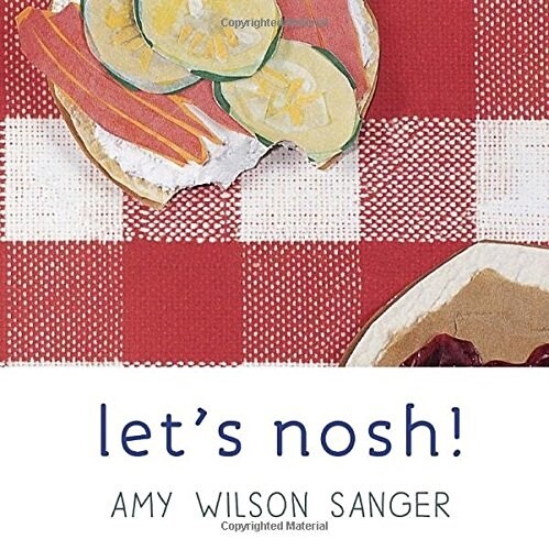 Lets Nosh! (Board Books)